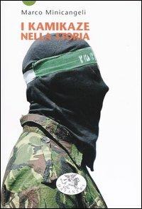 I kamikaze nella storia - Marco Minicangeli - copertina
