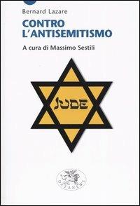 Contro l'antisemitismo - Bernard Lazare - copertina