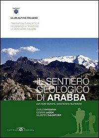 Il sentiero geologico di Arabba - Carlo Doglioni,Cesare Lasen,Gilberto Salvatore - copertina