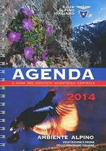 Agenda 2014. Ambiente alpino, vegetazione e fauna delle montagne italiane