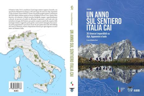 Un anno sul sentiero Italia CAI. 36 itinerari imperdibili su Alpi, Appennini e isole - 2