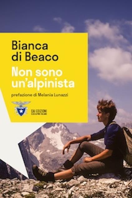 Non sono un'alpinista - Bianca Di Beaco - copertina