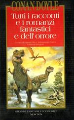 Tutti i racconti e i romanzi fantastici e dell'orrore