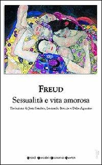 Sessualità e vita amorosa - Sigmund Freud - copertina