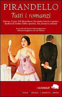Tutti i romanzi - Luigi Pirandello - copertina