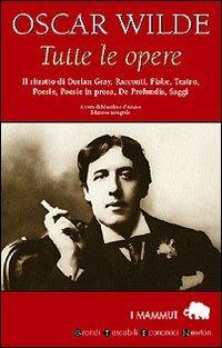 Tutte le opere - Oscar Wilde - copertina