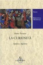 La curiosità. Apuleio e Agostino