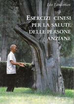 Esercizi cinesi per la salute delle persone anziane