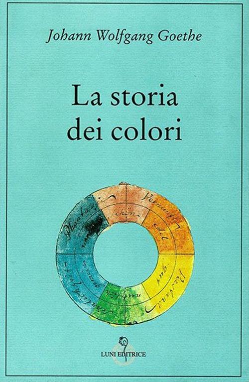 La storia dei colori - Johann Wolfgang Goethe - copertina