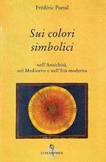 Sui colori simbolici nell'antichità, nel Medioevo e nell'età moderna