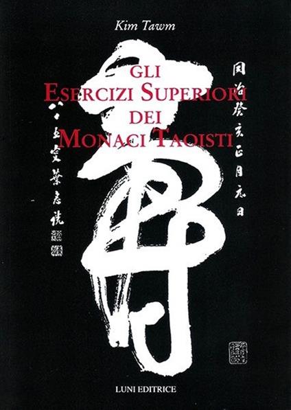 Gli esercizi superiori dei monaci taoisti - Kim Tawm - copertina