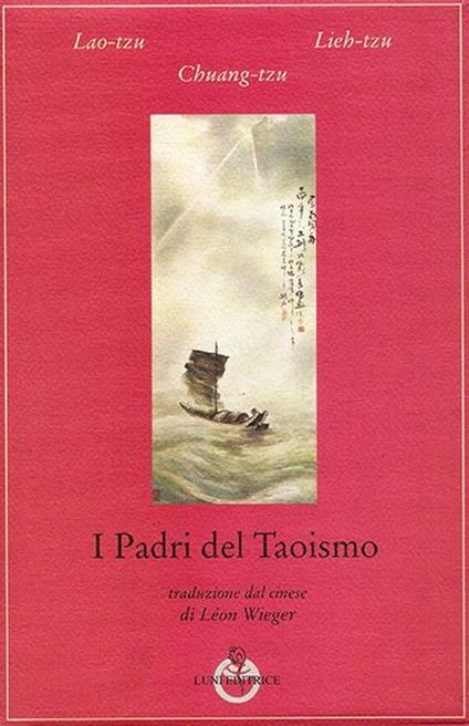I padri del taoismo - Lao Tzu,Lieh-Tzu,Chuang-tzu - copertina