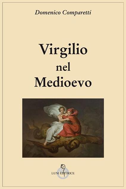 Virgilio nel Medio Evo - Domenico Comparetti - copertina