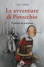 Le avventure di Pinocchio tradotte in milanese