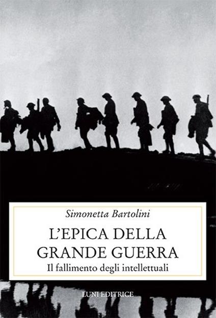 L'epica della grande guerra - Simonetta Bartolini - copertina