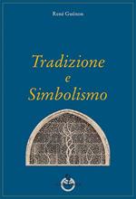 Tradizione e simbolismo