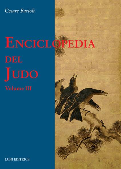 Enciclopedia del judo. Vol. 3 - Cesare Barioli - copertina