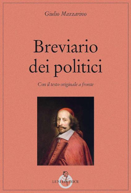 Breviario dei politici. Testo latino a fronte - Giulio Mazzarino - copertina