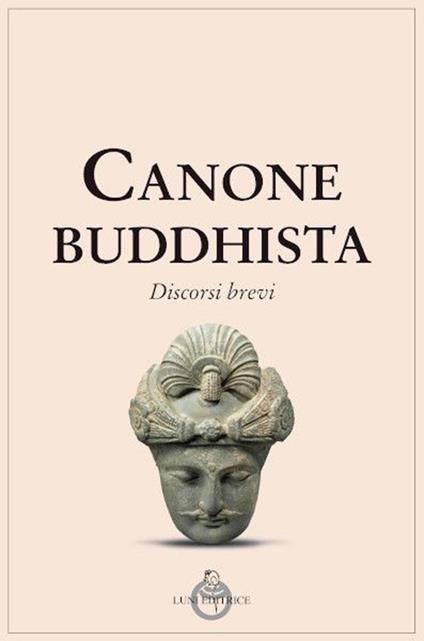 Canone buddhista. Discorsi brevi - copertina