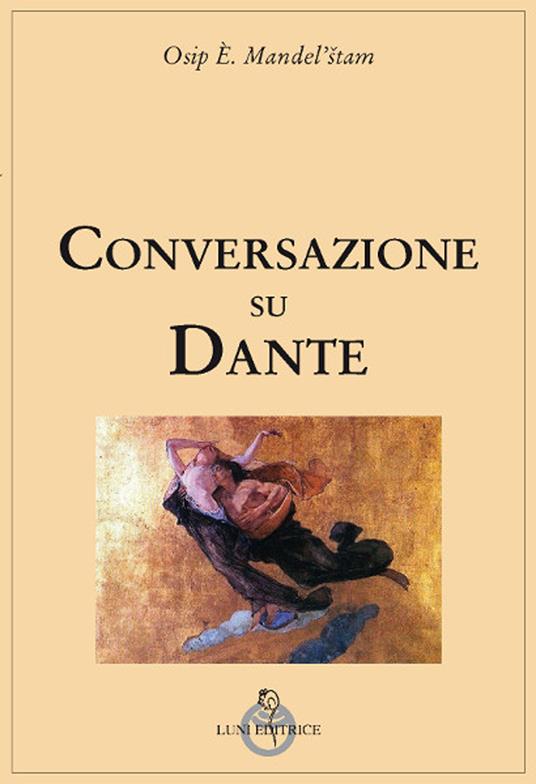 Conversazione su Dante - Osip Mandel'stam - copertina