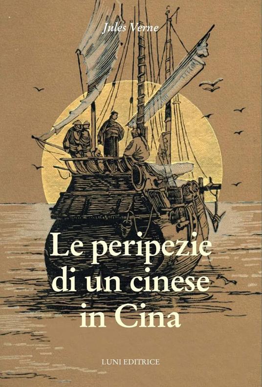 Le peripezie di un cinese in Cina - Jules Verne - copertina