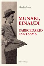 Munari, Einaudi e l'abecedario fantasma