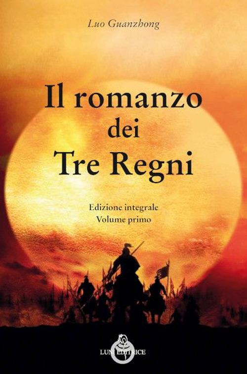 Il romanzo dei tre regni - Guanzhong Luo - copertina