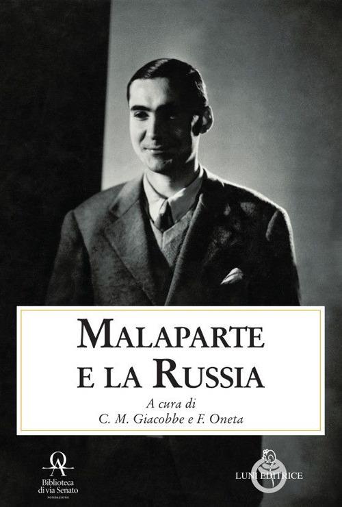 Malaparte e la Russia. Atti del Convegno (Milano, 26 novembre 2021) - copertina