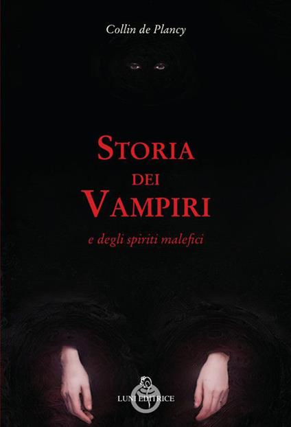 Storia dei vampiri e degli spiriti malefici - copertina