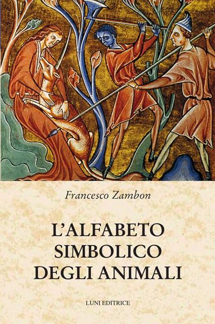 L'alfabeto simbolico degli animali - Francesco Zambon - copertina