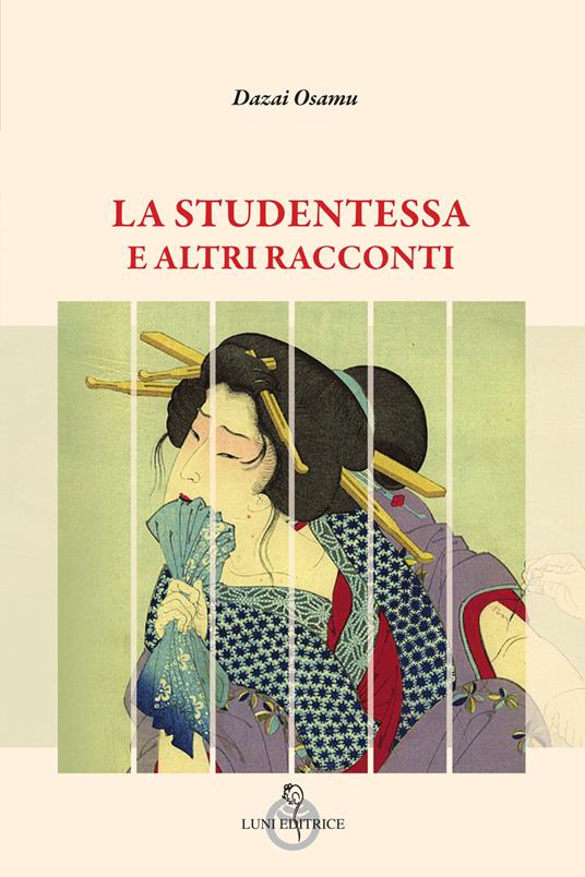 La studentessa e altri racconti - Osamu Dazai - copertina