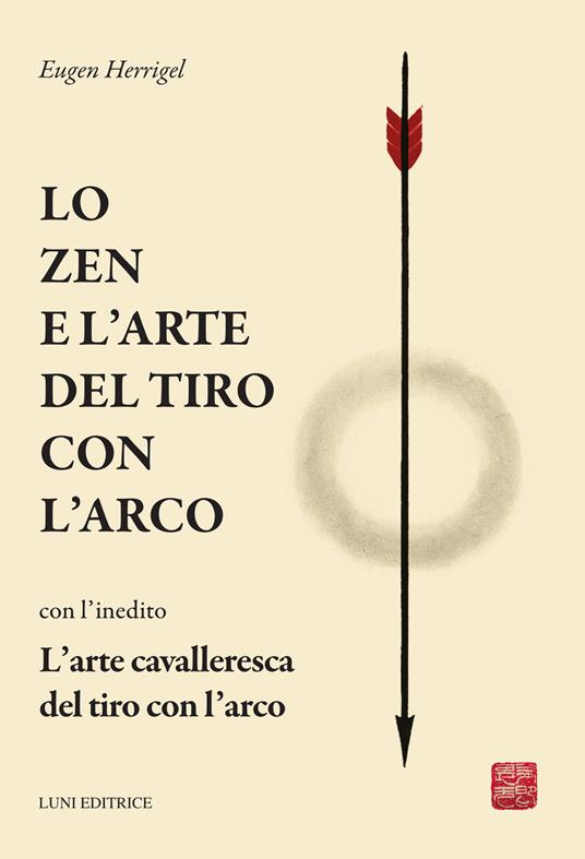 Lo zen e l'arte del tiro con l'arco - Eugen Herrigel - copertina