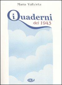 I quaderni del 1943 - Maria Valtorta - copertina
