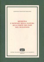 Medicina e scienze della natura alla corte dei papi nel Duecento