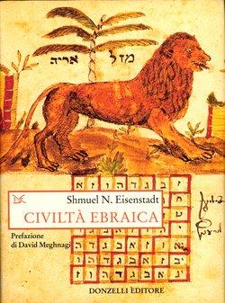 Civiltà ebraica. L'esperienza storica degli ebrei in una prospettiva comparativa - Shmuel N. Eisenstadt - copertina