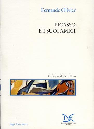 Picasso e i suoi amici - Fernande Olivier - copertina
