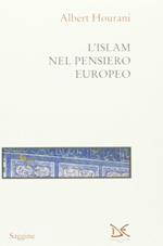 L'Islam nel pensiero europeo