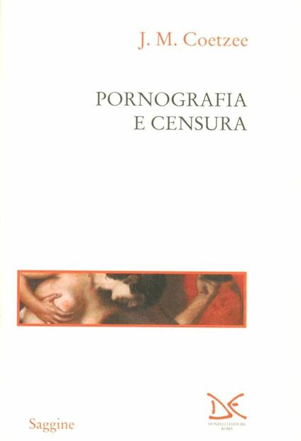 Pornografia e censura - J. M. Coetzee - copertina
