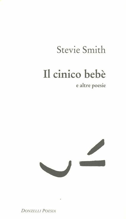 Il cinico bebè e altre poesie - Stevie Smith - copertina