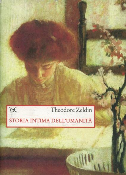 Storia intima dell'umanità - Theodore Zeldin - copertina
