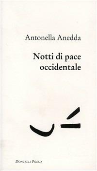 Notti di pace occidentale - Antonella Anedda - copertina
