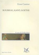 Rousseau, Kant, Goethe