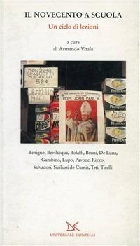 Il Novecento a scuola. Un ciclo di lezioni al Liceo classico «Galluppi» di Catanzaro - copertina