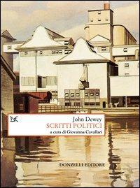 Scritti politici - John Dewey - copertina