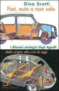 Fiat, auto e non solo - Gino Scotti - copertina
