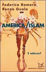 America/Islam. E adesso?