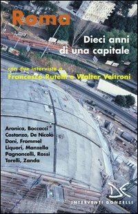 Roma. Dieci anni di una capitale - copertina