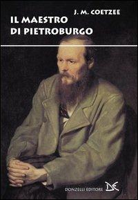 Il maestro di Pietroburgo - J. M. Coetzee - copertina