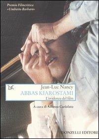 Abbas Kiarostami. L'evidenza del film - Jean-Luc Nancy - copertina