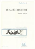 Le ragioni dei topi. Storie di animali